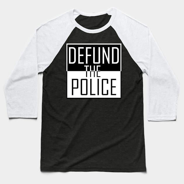 DEFUND THE POLICE Baseball T-Shirt by Amartwork